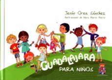 guadalajara para niños-j. orea-9788415537649