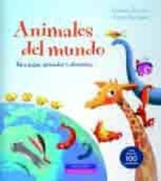 animales del mundo: para jugar, aprender y divertirse-9788415807049