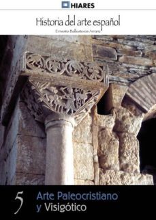 arte paleocristiano y visigotico (ebook)-ernesto ballesteros arranz-9788415874249