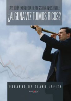 ¿alguna vez fuimos ricos?-9788415935049