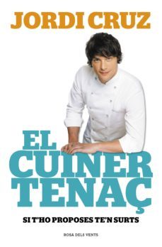 el cuiner tenaç (ebook)-jordi cruz mas-9788415961949