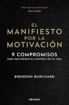 el manifiesto por la motivacion-brendon burchard-9788416029549