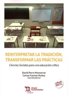 reinterpretar la tradicion, transformar las practicas-david parra monserrat-9788416062249