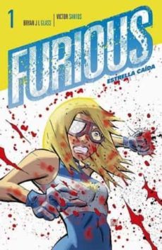 furious nº 1: estrella caida-9788416074549