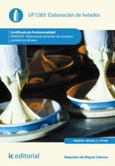 elaboracion de helados. inae0209 (ebook)-alejandro de miguel cabrera-9788416109449