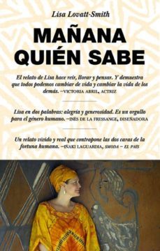 mañana quien sabe: una familia encontrada en africa-9788416142149