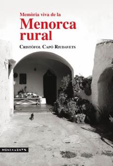 memoria viva de la menorca rural-cristofol capo riudavets-9788416163649