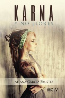 karma y no llores-aitana garcia erustes-9788416422449