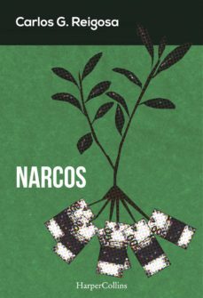 narcos-carlos g. reigosa-9788416502349