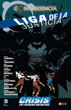 liga de la justicia converge en crisis en las tierras infinitas-9788416518449