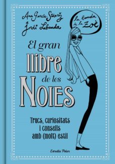 la banda de la zoe: el gran llibre de les noies-9788416519149