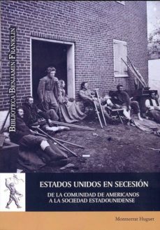 estados unidos en secesion (ebook)-montserrat huguet santos-9788416599349