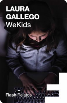 wekids (flash relatos) (ebook)-laura gallego-9788416628049