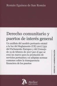 derecho comunitario y puertos de interes general-roman eguinoa de san roman-9788416652549