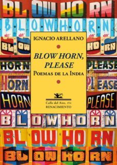 blow horn, please: poemas de la india-ignacio arellano-9788416685349