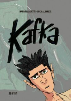 kafka-mauro falchetti-luca albanese-9788416763849