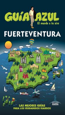 fuerteventura 2017 (guia azul) (3ª ed.)-jesus garcia marin-9788416766949