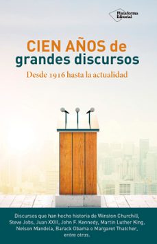 cien años de grandes discursos-francisco garcia lorenzana-9788416820849