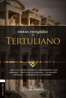 obras escogidas de tertuliano (ebook)-alfonso ropero-9788416845149
