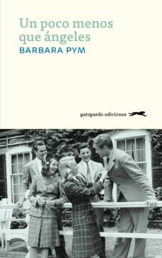 un poco menos que angeles (ebook)-barbara pym-9788417109349