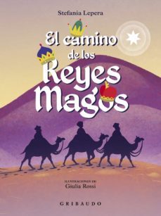 el camino de los reyes magos-stefania lepera-9788417127749