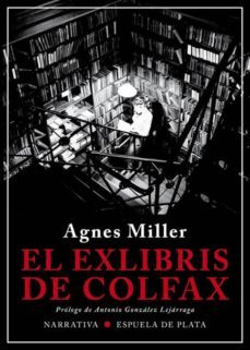 el exlibris de colfax-agnes miller-9788417146849