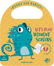 books for babies - let s play without screens-9788417210649