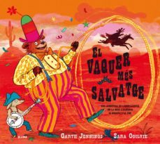 el vaquer mes salvatge-garth jennings-sara ogilvie-9788417254049