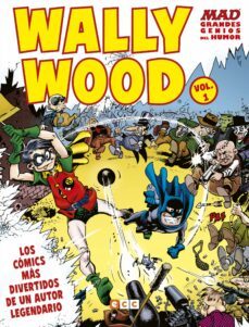 mad grandes genios del humor: wally wood vol. 01 (de 2)-harvey kurtzman-9788417276249