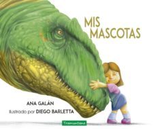 mis mascotas-ana macarena galan-9788417303549