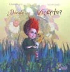 ¿donde va vicente?-carmen gil-9788417327149