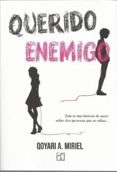querido enemigo-qoyari. a. miriel-9788417393649