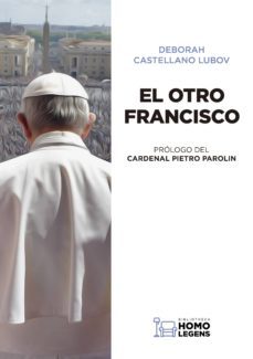 el otro francisco-deborah castellano lubov-9788417407049