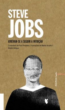 steve jobs: atrevam-se a seguir a intuiçao-fran pintadera-9788417440749