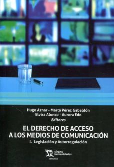 el derecho de acceso a los medios de comunicacion i-9788417508449