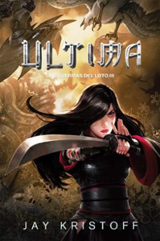 ultima (las guerras del loto 3)-jay kristoff-9788417615949