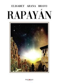 rapayan: sensacional y enigmatica obra-elisabet arana bravo-9788417652449