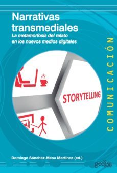 narrativas transmediales (ebook)-domingo (ed.) sanchez mesa martinez-9788417690649
