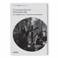 correspondencias. cartas de cine-garbiñe ortega-francisco algarin-9788417769949