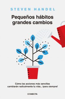pequeños habitos, grandes cambios-steven handel-9788417992149