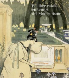 el llibre catala en temps del modernisme-eliseu trenc-pilar velez-9788417998349