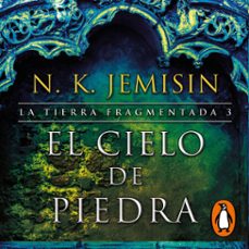 el cielo de piedra (la tierra fragmentada 3) (audiolibro)-n.k. jemisin-9788418037849