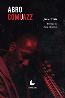 abro comijazz-javier fraiz-9788418261749
