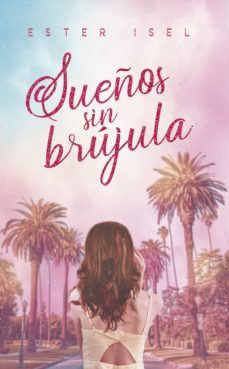sueños sin brújula (ebook)-ester isel-9788418285349