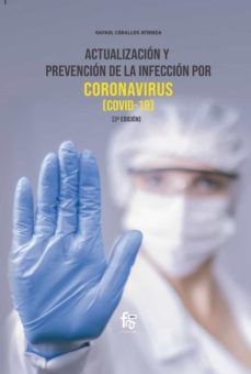 actualizacion en prevencion de la infeccion por coronavirus (covid-19) (3ª ed.)-rafael ceballos atienza-9788418418549