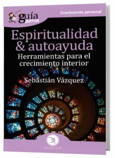 guiaburros espiritualidad y autoayuda: herramientos para el crecimiento interior-9788418429149