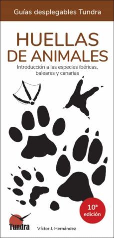 huellas de animales (10ª ed.)-victor j. hernandez-9788418458149