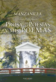 prosa y poesias y mis poemas (ebook)-9788418654749