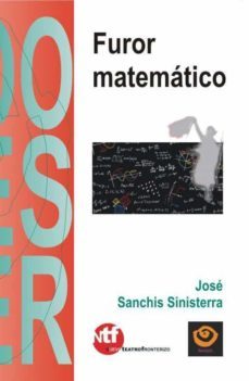 furor matematico-jose sanchis sinisterra-9788418669149