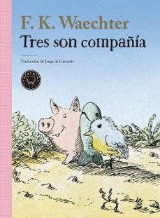 tres son compañía-f.k. waechter-9788418733949